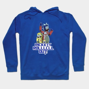 Riggity Roll-Out! Hoodie